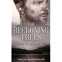 The Reckoning Trees: A Seth Browne Novel, Book One (Seth Browne Novels 1)