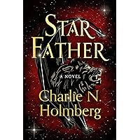 Star Father: A Novel (Star Mother Book 2) Star Father: A Novel (Star Mother Book 2) Kindle Audible Audiobook Paperback Audio CD