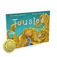 Tousled: *Next Generation Indie Book Awards Finalist* (DeFlocked FairyTales)