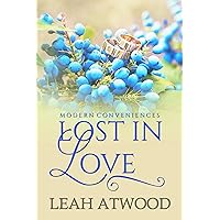 Lost in Love: A Contemporary Christian Romance (Modern Conveniences Book 3) Lost in Love: A Contemporary Christian Romance (Modern Conveniences Book 3) Kindle