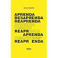 Aprenda, desaprenda e reaprenda (Portuguese Edition) Aprenda, desaprenda e reaprenda (Portuguese Edition) Kindle Paperback