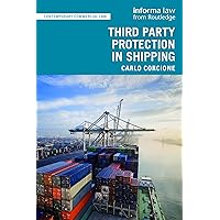 Third Party Protection in Shipping (Contemporary Commercial Law) Third Party Protection in Shipping (Contemporary Commercial Law) Kindle Hardcover Paperback