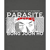 Parasite: A Graphic Novel in Storyboards Parasite: A Graphic Novel in Storyboards Hardcover Kindle