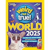 Weird But True World 2025: Incredible facts, awesome photos, and weird wonders--for this year and beyond! Weird But True World 2025: Incredible facts, awesome photos, and weird wonders--for this year and beyond! Paperback Library Binding