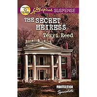 The Secret Heiress (Protection Specialists Book 2) The Secret Heiress (Protection Specialists Book 2) Kindle Paperback Mass Market Paperback