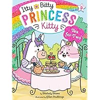 Tea for Two (9) (Itty Bitty Princess Kitty) Tea for Two (9) (Itty Bitty Princess Kitty) Paperback Kindle Hardcover