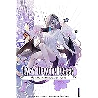 Lazy Dragon Queen: A Cozy Harem LitRPG (Volume 1) Lazy Dragon Queen: A Cozy Harem LitRPG (Volume 1) Kindle