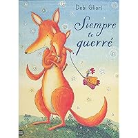 Siempre te querré (Spanish Edition) Siempre te querré (Spanish Edition) Hardcover Board book