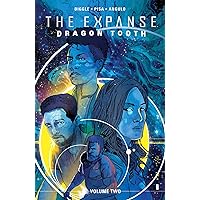 Expanse, The: Dragon Tooth Vol. 2 (Expanse: Dragon Tooth, 2) Expanse, The: Dragon Tooth Vol. 2 (Expanse: Dragon Tooth, 2) Paperback Kindle