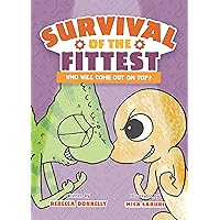Survival of the Fittest (Survival of the Fittest, 1) Survival of the Fittest (Survival of the Fittest, 1) Hardcover Kindle Paperback