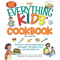 The Everything Kids' Cookbook: From mac 'n cheese to double chocolate chip cookies - 90 recipes to have some finger-lickin' fun (Everything® Kids Series) The Everything Kids' Cookbook: From mac 'n cheese to double chocolate chip cookies - 90 recipes to have some finger-lickin' fun (Everything® Kids Series) Paperback