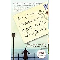 The Guernsey Literary and Potato Peel Pie Society The Guernsey Literary and Potato Peel Pie Society Paperback Audible Audiobook Kindle Hardcover Mass Market Paperback Audio CD Flexibound