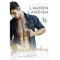Matchmaker: A Sexy Romantic Comedy (Irresistible Bachelors Book 6) Matchmaker: A Sexy Romantic Comedy (Irresistible Bachelors Book 6) Kindle Audible Audiobook Paperback
