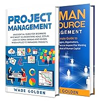 Project Management and Human Resources: How to Use Agile, Scrum, Lean Six Sigma, Kanban and Kaizen for Managing Projects Along with a Guide on Human Resource Management Project Management and Human Resources: How to Use Agile, Scrum, Lean Six Sigma, Kanban and Kaizen for Managing Projects Along with a Guide on Human Resource Management Kindle Paperback Audible Audiobook Hardcover