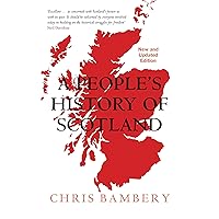 A People's History of Scotland A People's History of Scotland Kindle Paperback