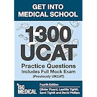 Get into Medical School - 1300 UCAT Practice Questions. Includes Full Mock Exam (Previously UKCAT) Get into Medical School - 1300 UCAT Practice Questions. Includes Full Mock Exam (Previously UKCAT) Paperback