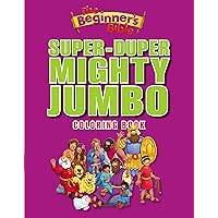 The Beginner's Bible Super-Duper, Mighty, Jumbo Coloring Book The Beginner's Bible Super-Duper, Mighty, Jumbo Coloring Book Paperback