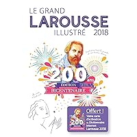 Le Grand Larousse Illustre 2018 (French Edition)