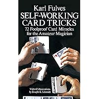Self-Working Card Tricks (Dover Magic Books) Self-Working Card Tricks (Dover Magic Books) Paperback Kindle
