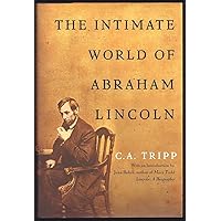 The Intimate World of Abraham Lincoln The Intimate World of Abraham Lincoln Hardcover Kindle Paperback