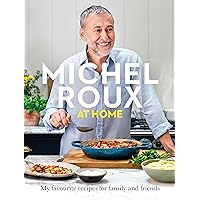 Michel Roux at Home Michel Roux at Home Hardcover Kindle