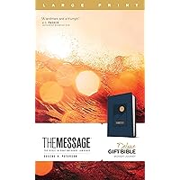 The Message Deluxe Gift Bible, Large Print (Leather-Look, Midnight Journey): The Bible in Contemporary Language The Message Deluxe Gift Bible, Large Print (Leather-Look, Midnight Journey): The Bible in Contemporary Language Imitation Leather