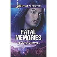 Fatal Memories (Love Inspired Suspense) Fatal Memories (Love Inspired Suspense) Kindle Mass Market Paperback