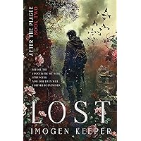 Lost: Love After the Apocalypse (After the Plague Book 2) Lost: Love After the Apocalypse (After the Plague Book 2) Kindle Paperback