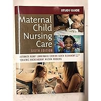 Study Guide for Maternal Child Nursing Care Study Guide for Maternal Child Nursing Care Paperback Spiral-bound