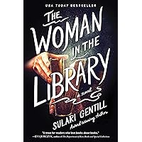 The Woman in the Library: A Novel The Woman in the Library: A Novel Paperback Audible Audiobook Kindle Hardcover Audio CD