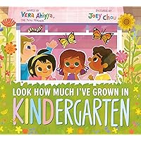 Look How Much I've Grown in KINDergarten (A KINDergarten Book) Look How Much I've Grown in KINDergarten (A KINDergarten Book) Hardcover Kindle