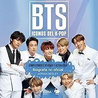 BTS: Iconos del K-Pop BTS: Iconos del K-Pop Audible Audiobook Kindle Paperback