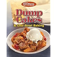 Dump Cakes & One-Bowl Baking (Dump Cookbooks) Dump Cakes & One-Bowl Baking (Dump Cookbooks) Spiral-bound
