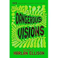 Dangerous Visions Dangerous Visions Kindle Hardcover Audible Audiobook Paperback Mass Market Paperback Audio CD