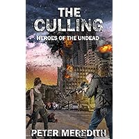 The Culling (Heroes of the Undead Book 1) The Culling (Heroes of the Undead Book 1) Kindle Audible Audiobook Paperback