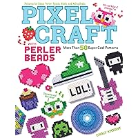 Pixel Craft with Perler Beads: More Than 50 Super Cool Patterns: Patterns for Hama, Perler, Pyssla, Nabbi, and Melty Beads Pixel Craft with Perler Beads: More Than 50 Super Cool Patterns: Patterns for Hama, Perler, Pyssla, Nabbi, and Melty Beads Paperback Kindle