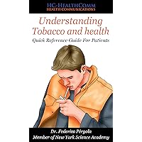 Understanding Tobacco and health: Quick Reference Guide For Patients