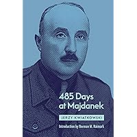 485 Days at Majdanek 485 Days at Majdanek Kindle Hardcover