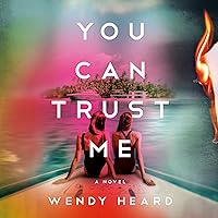You Can Trust Me: A Novel You Can Trust Me: A Novel Audible Audiobook Kindle Hardcover Paperback