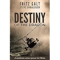 Destiny of the Dragon (Brad and May China Thriller Series Book 1)