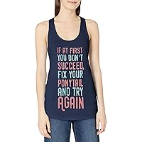 Women's Fix Ponytail Try Again Ideal Racerback Graphic Tank Top