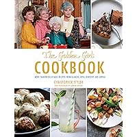 The Golden Girls Cookbook: More than 90 Delectable Recipes from Blanche, Rose, Dorothy, and Sophia (ABC) The Golden Girls Cookbook: More than 90 Delectable Recipes from Blanche, Rose, Dorothy, and Sophia (ABC) Hardcover Kindle Spiral-bound