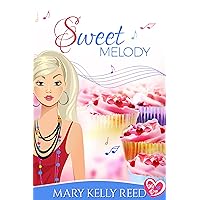Sweet Melody: A Workplace Romantic Comedy (My Day Book 3)