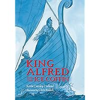 King Alfred and the Ice Coffin King Alfred and the Ice Coffin Hardcover