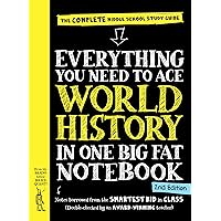 Everything You Need to Ace World History in One Big Fat Notebook, 2nd Edition: The Complete Middle School Study Guide (Big Fat Notebooks) Everything You Need to Ace World History in One Big Fat Notebook, 2nd Edition: The Complete Middle School Study Guide (Big Fat Notebooks) Paperback Kindle Spiral-bound