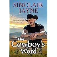 The Cowboy's Word (The Coyote Cowboys of Montana Book 1) The Cowboy's Word (The Coyote Cowboys of Montana Book 1) Kindle Audible Audiobook Paperback