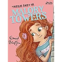 Tredje året på Malory Towers (Swedish Edition)