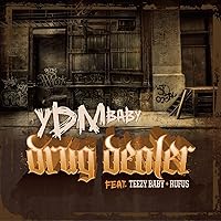 Drug Dealer (Clean) [feat. Teezy Baby & Rufus] Drug Dealer (Clean) [feat. Teezy Baby & Rufus] MP3 Music