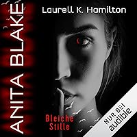 Anita Blake - Bleiche Stille: Vampire Hunter 5 Anita Blake - Bleiche Stille: Vampire Hunter 5 Audible Audiobook Kindle Paperback