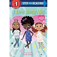 I Love Being Me! (Step into Reading) I Love Being Me! (Step into Reading) Paperback Kindle Library Binding